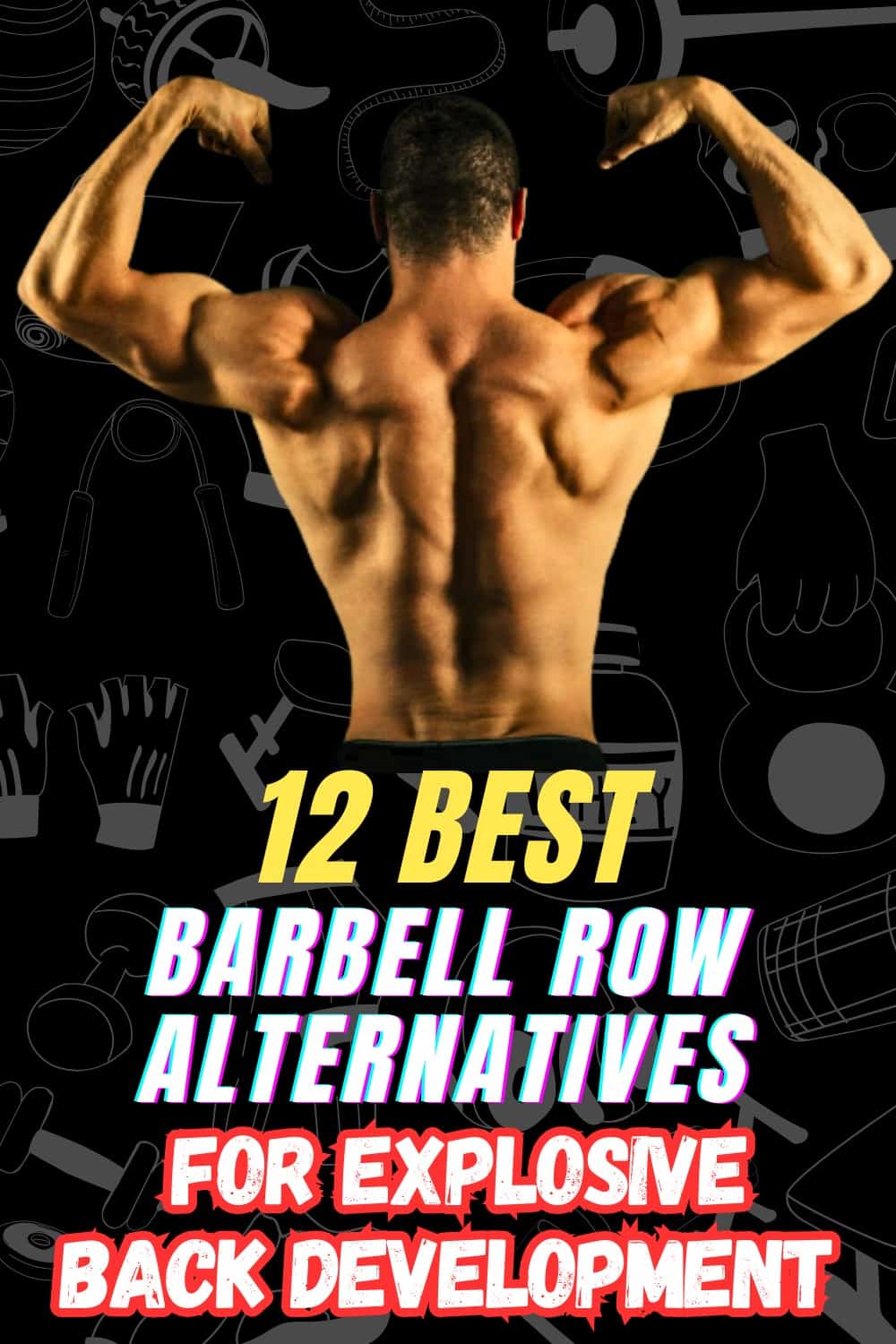 Alternative Exercises for Barbell Rows