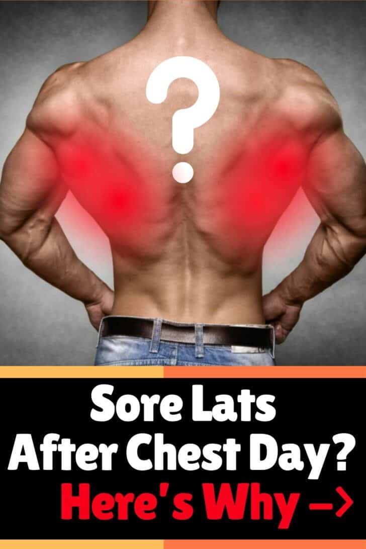 Sore Lats After Chest Day? Here’s why Muscle And Recovery