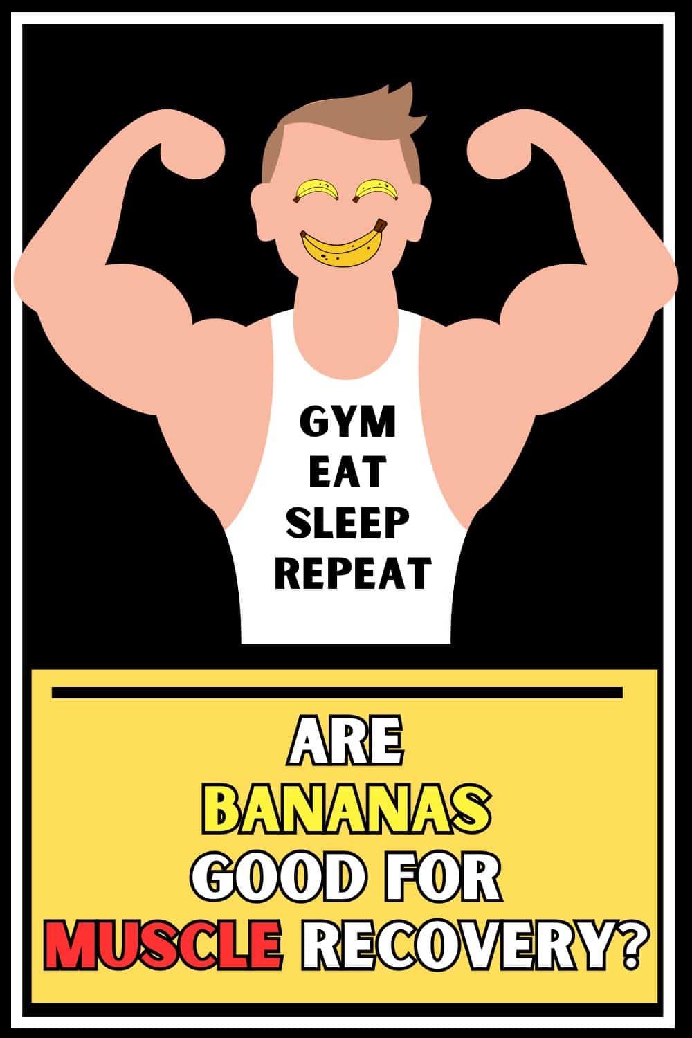 are-bananas-good-for-muscle-recovery-food-should-you-eat-a-banana